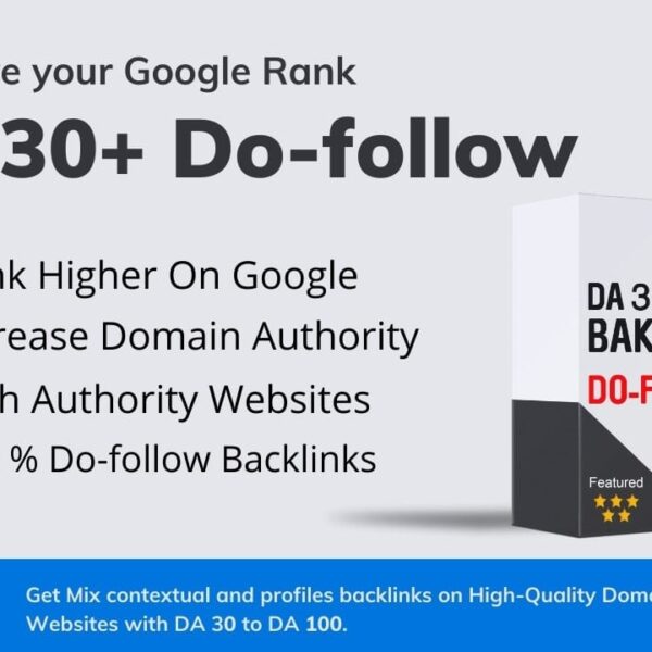 DA (Domain Authority) 30+ Do-follow