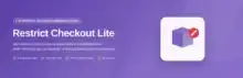 Restrict Checkout WooCommerce