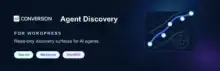 Conversion Agent Discovery